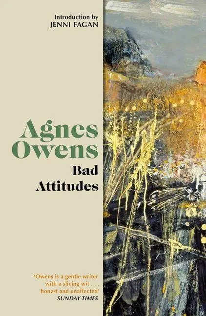 Cover: 9781846977022 | Bad Attitudes | Agnes Owens | Taschenbuch | Englisch | 2026