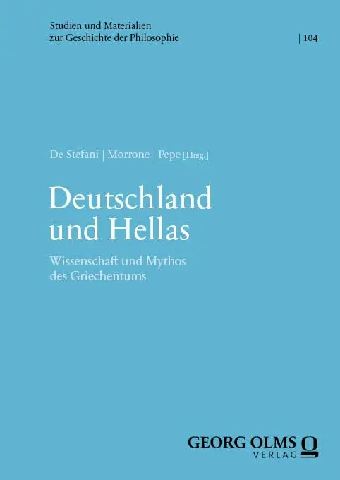 Cover: 9783487167022 | Deutschland und Hellas | Wissenschaft und Mythos des Griechentums