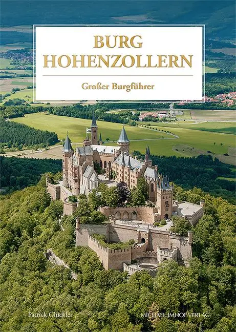 Cover: 9783731907022 | Burg Hohenzollern | Großer Burgführer | Patrick Glückler | Buch | 2018