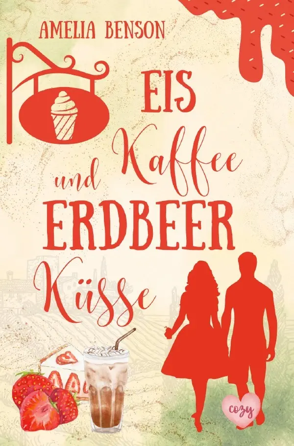 Cover: 9783759897022 | Eiskaffee und Erdbeerküsse | Amelia Benson | Taschenbuch | 348 S.