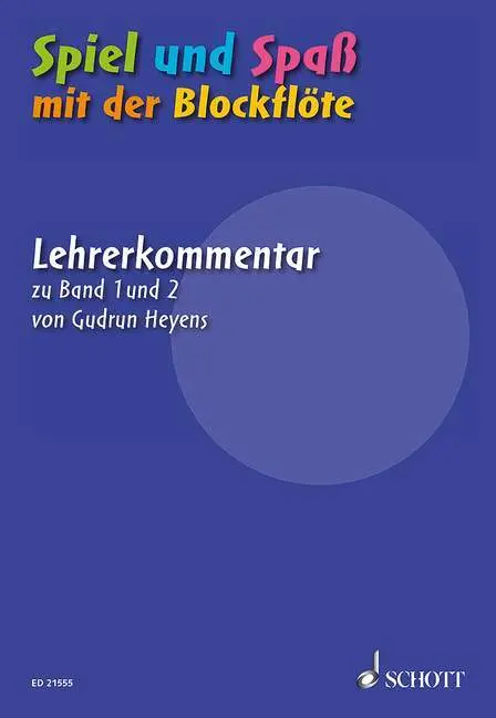 Cover: 9783795747022 | Spiel und Spaß mit der Blockflöte. Sopran-Blockflöte. Lehrerband.