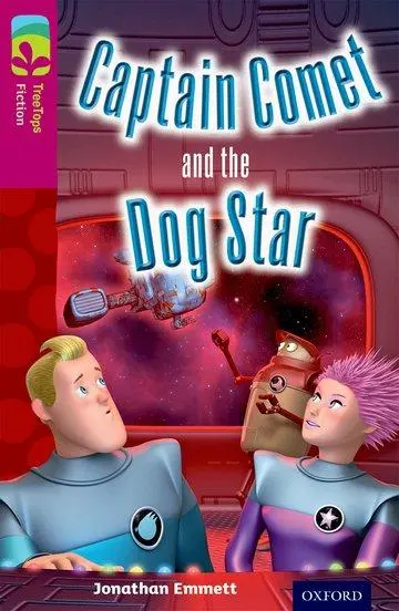 Cover: 9780198447122 | Oxford Reading Tree TreeTops Fiction: Level 10: Captain Comet and...