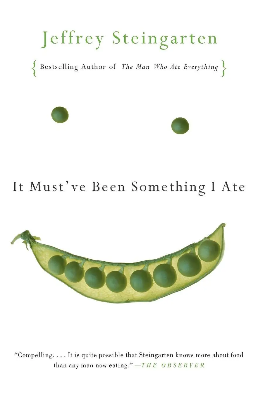 Cover: 9780375727122 | It Must've Been Something I Ate | Jeffrey Steingarten | Taschenbuch