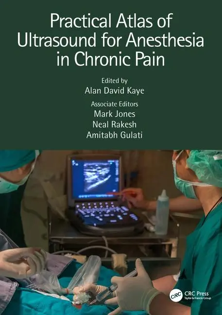 Cover: 9781032607122 | Practical Atlas of Ultrasound for Anesthesia in Chronic Pain | Buch