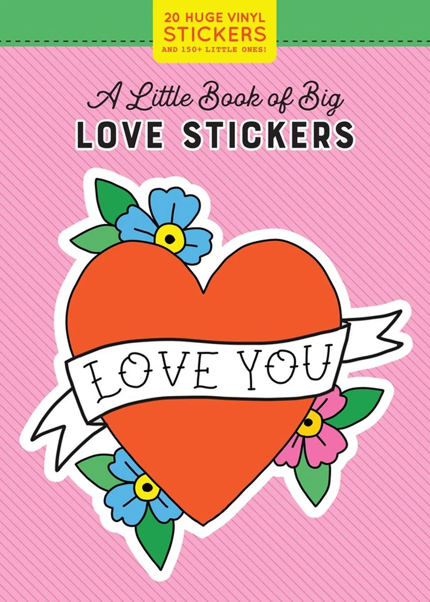 Cover: 9781523507122 | A Little Book of Big Love Stickers | Pipsticks®+Workman® | Taschenbuch