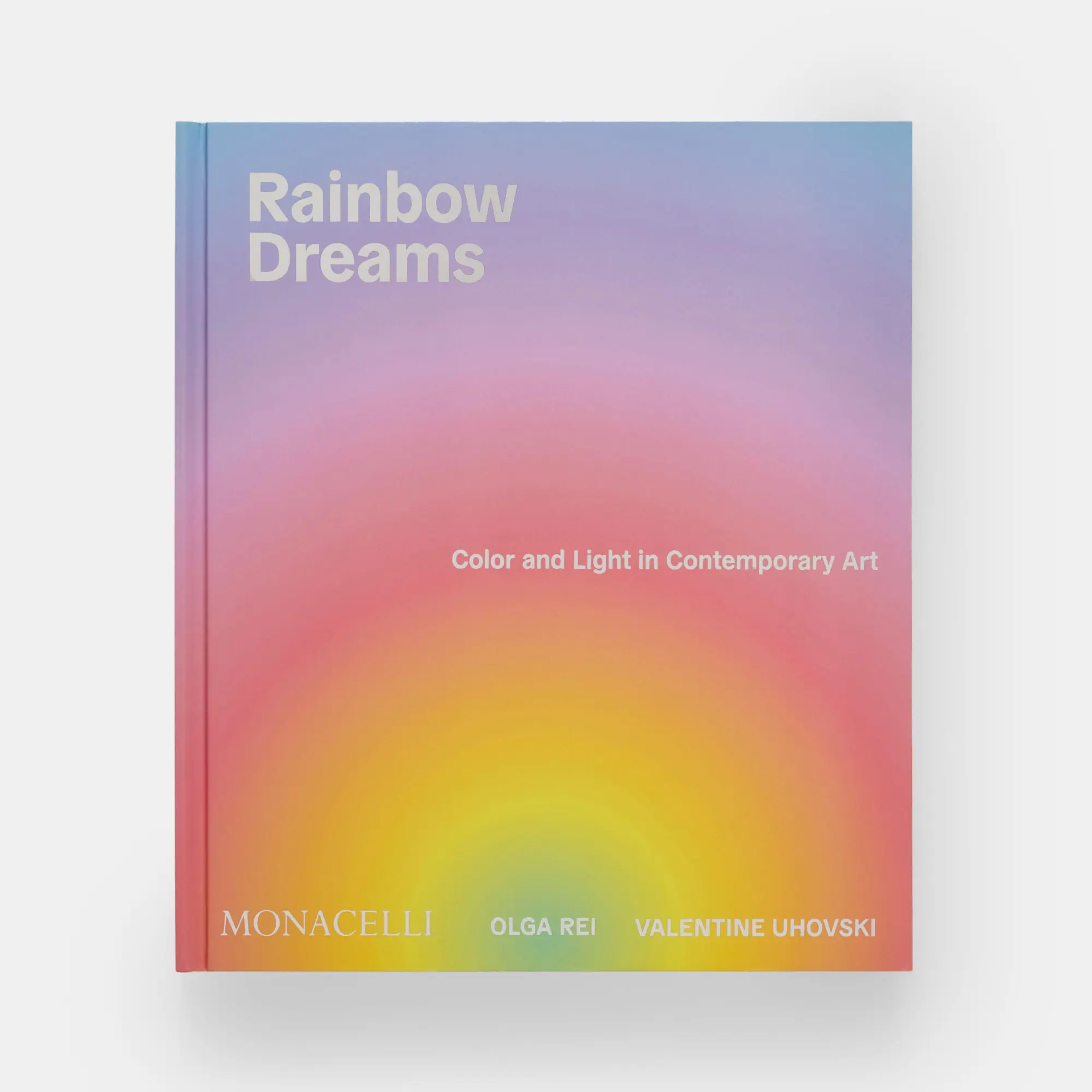 Bild: 9781580937122 | Rainbow Dreams | Color and Light in Contemporary Art | by Edited
