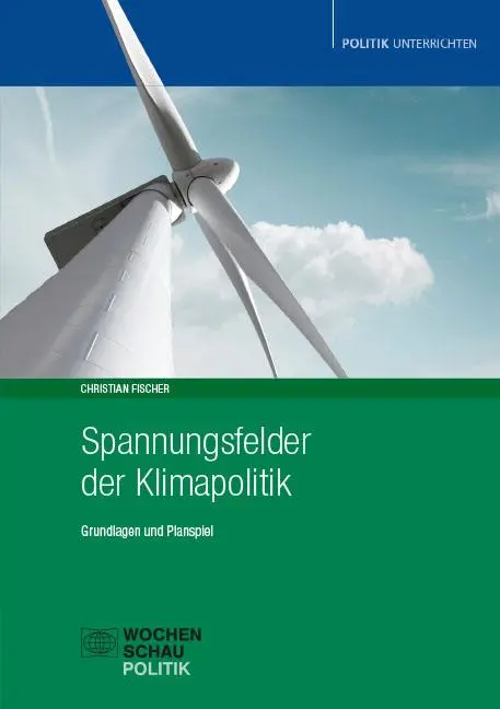Cover: 9783734417122 | Spannungsfelder der Klimapolitik | Grundlagen und Planspiel | Fischer