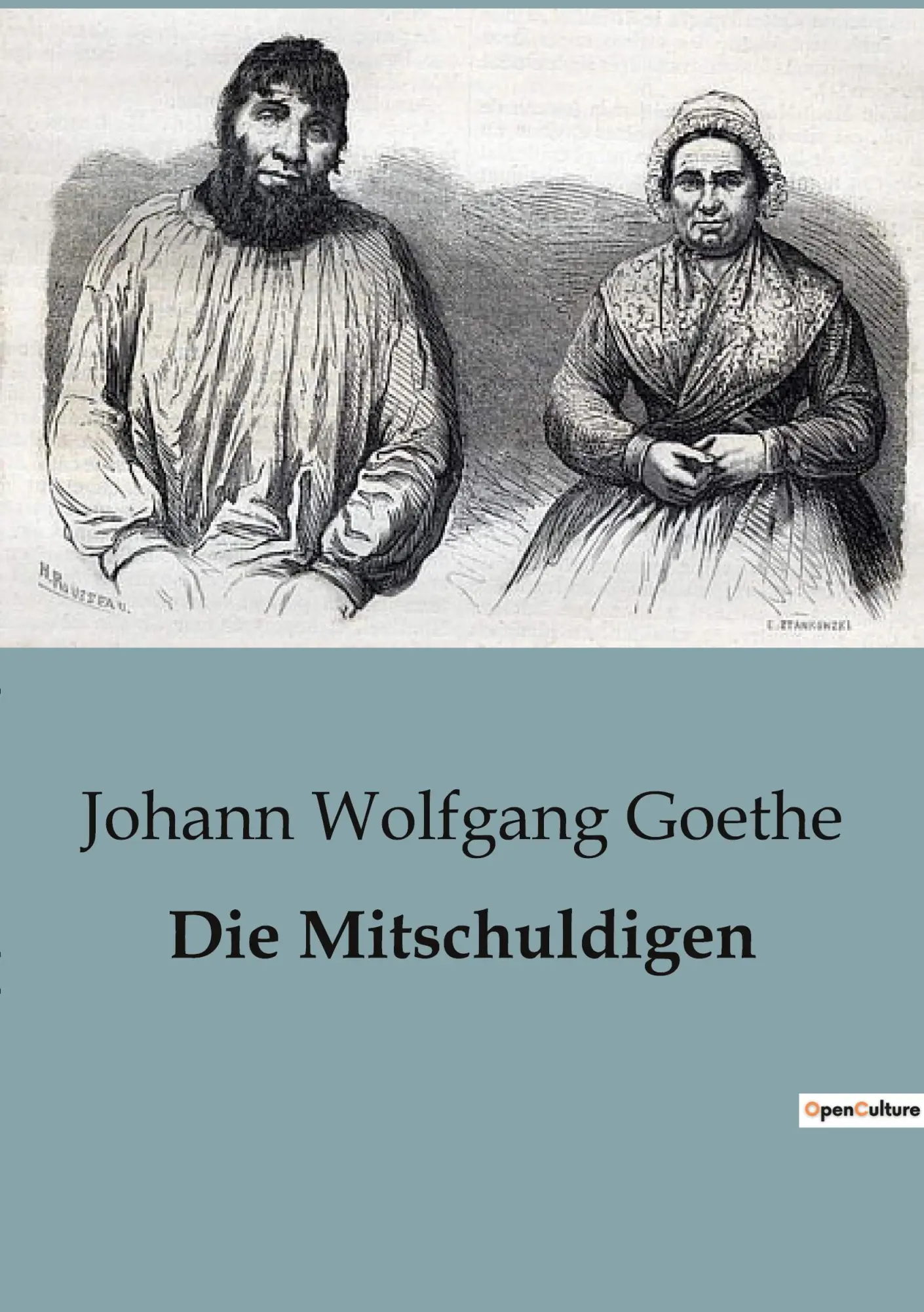 Cover: 9791041817122 | Die Mitschuldigen | Johann Wolfgang Goethe | Taschenbuch | 86 S.
