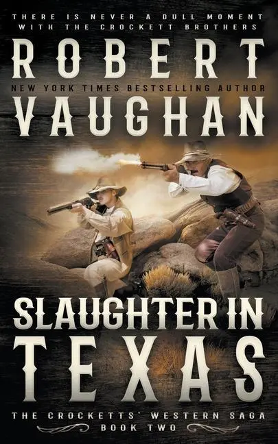 Cover: 9781647347222 | Slaughter In Texas: A Classic Western | Robert Vaughan | Taschenbuch