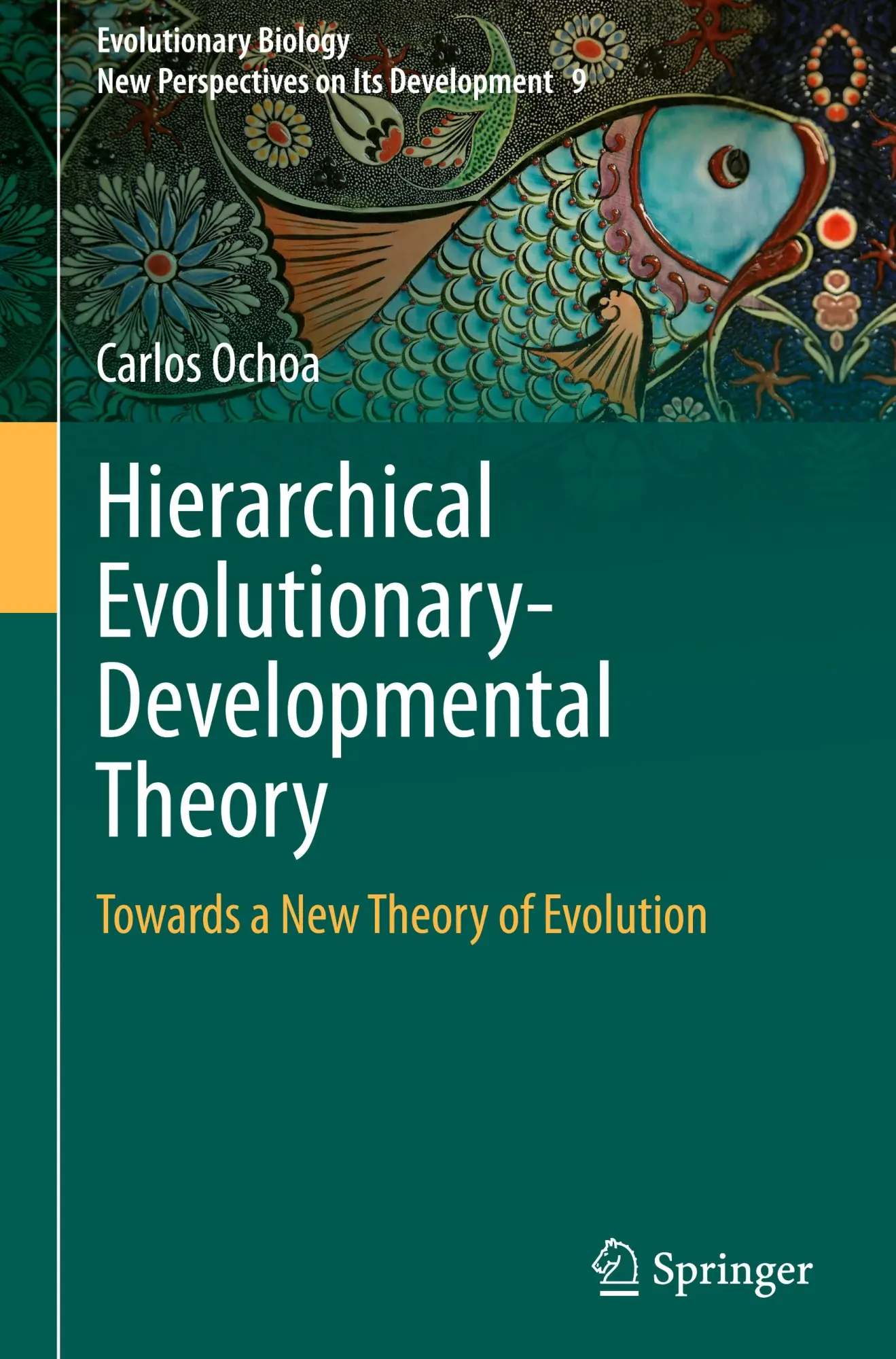 Cover: 9783031887222 | Hierarchical Evolutionary-Developmental Theory | Carlos Ochoa | Buch