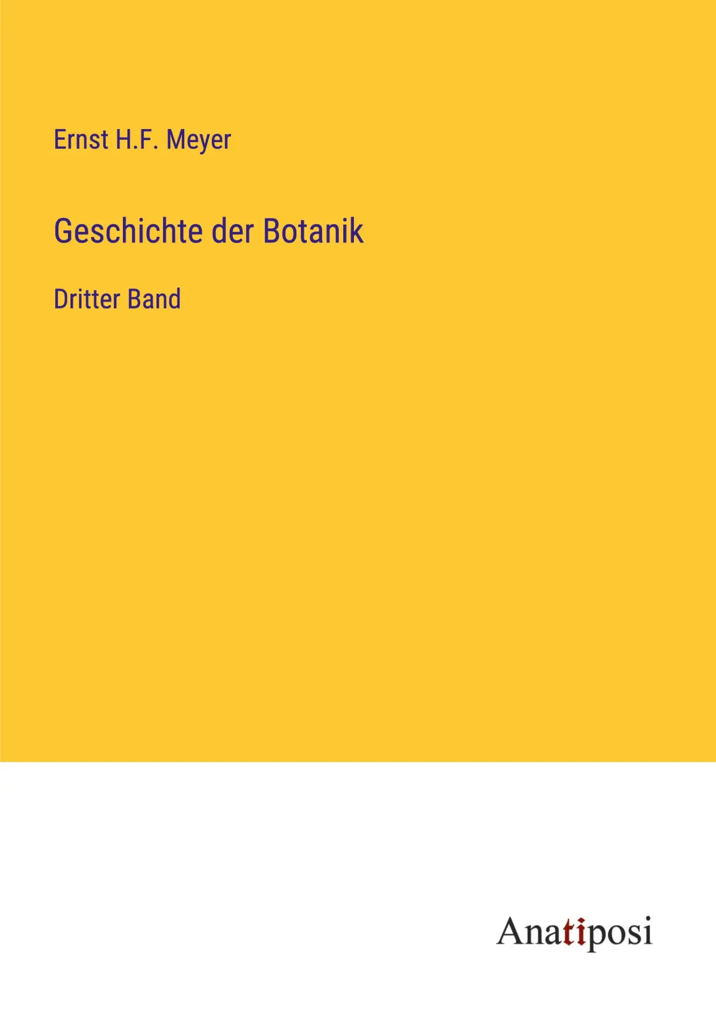 Geschichte der Botanik: Dritter Band