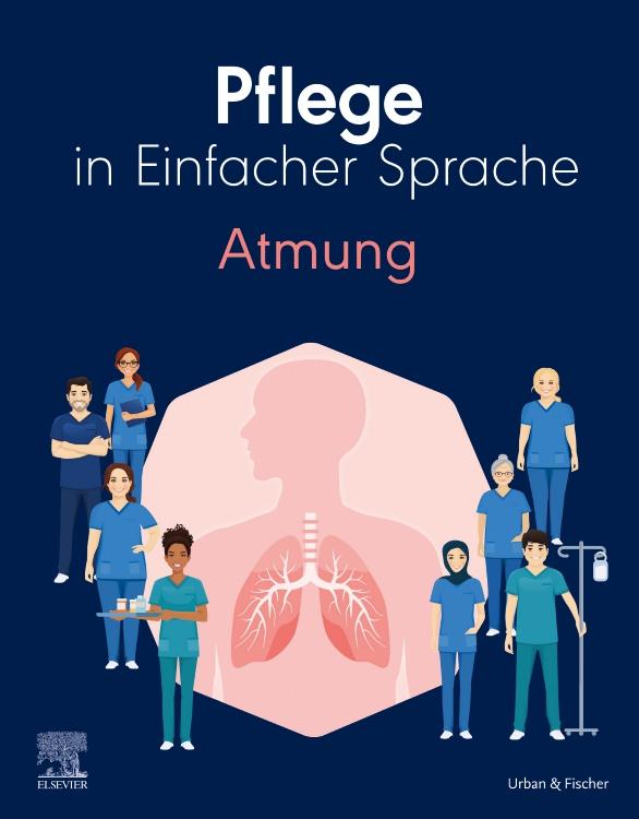 Cover: 9783437267222 | Pflege in Einfacher Sprache: Atmung | Elsevier GmbH | Taschenbuch | X