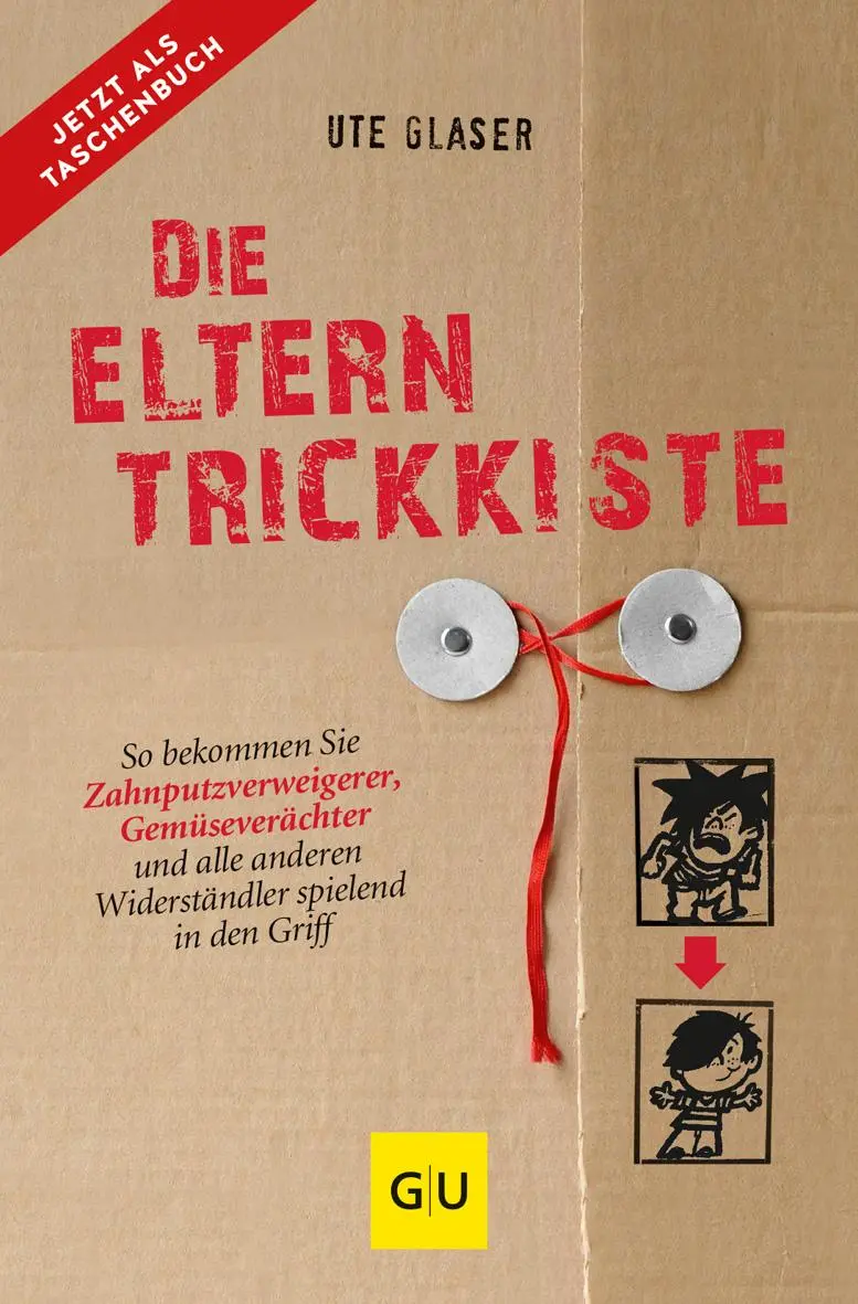 Cover: 9783833887222 | Die Eltern-Trickkiste | Ute Glaser | Taschenbuch | Erziehung | 192 S.