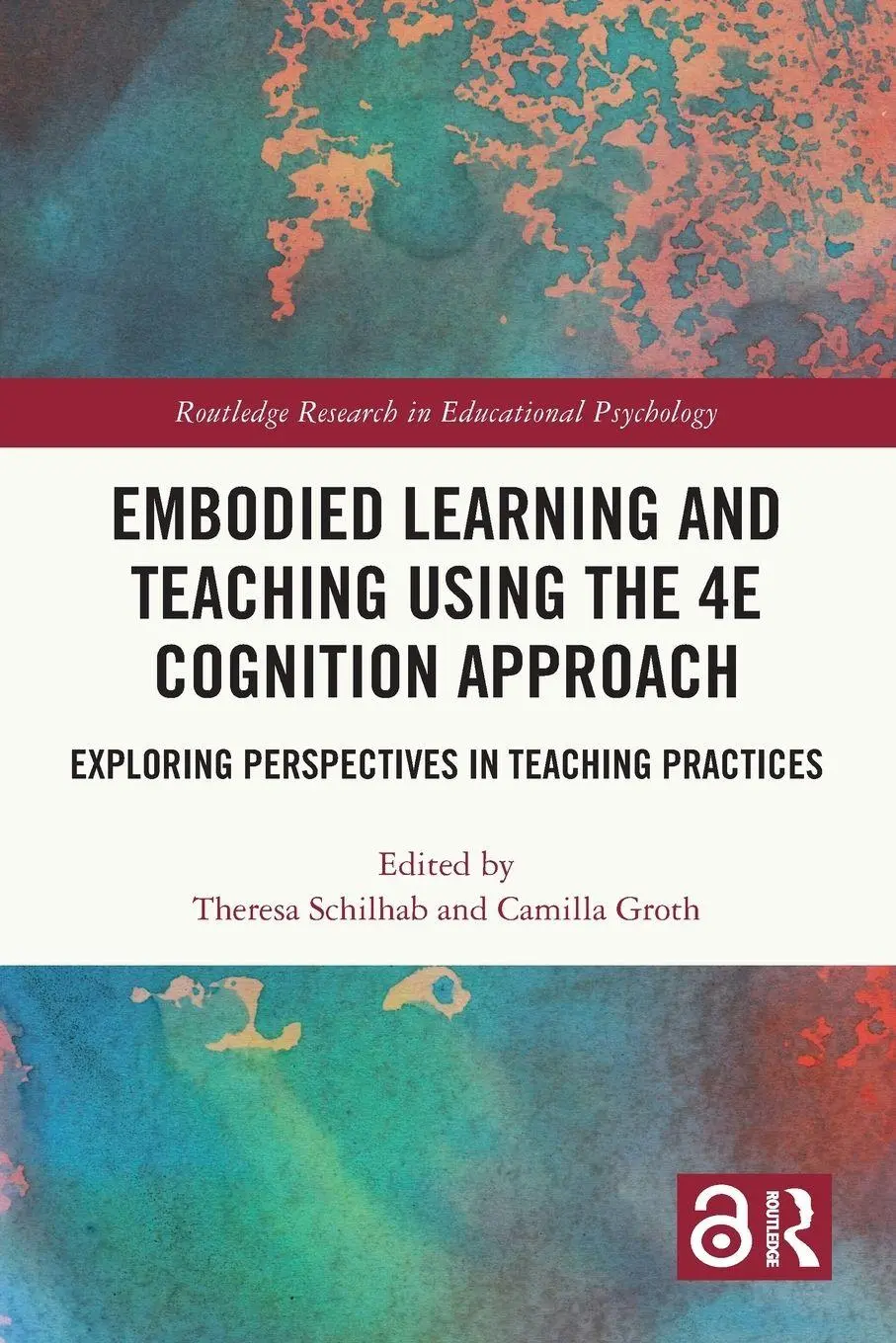 Cover: 9781032377322 | Embodied Learning and Teaching Using the 4E Cognition Approach | Buch