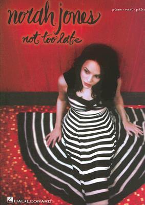 Norah Jones - Not Too Late | Taschenbuch | Englisch | 2007 | Cherry Lane Music Company | EAN 9781423427322