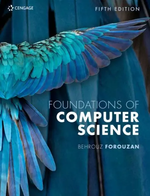 Cover: 9781473787322 | Foundations of Computer Science | Behrouz Forouzan | Taschenbuch