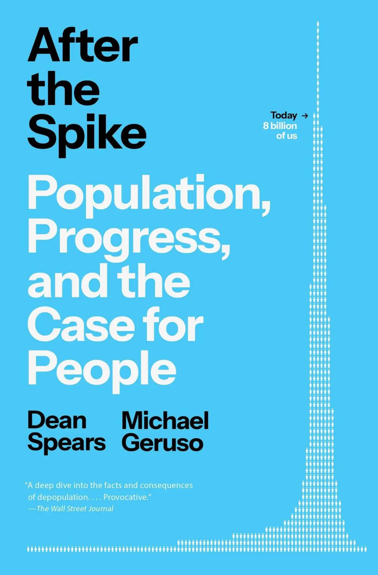 Cover: 9781668057322 | After the Spike | Population, Progress, and the Case for People | Buch