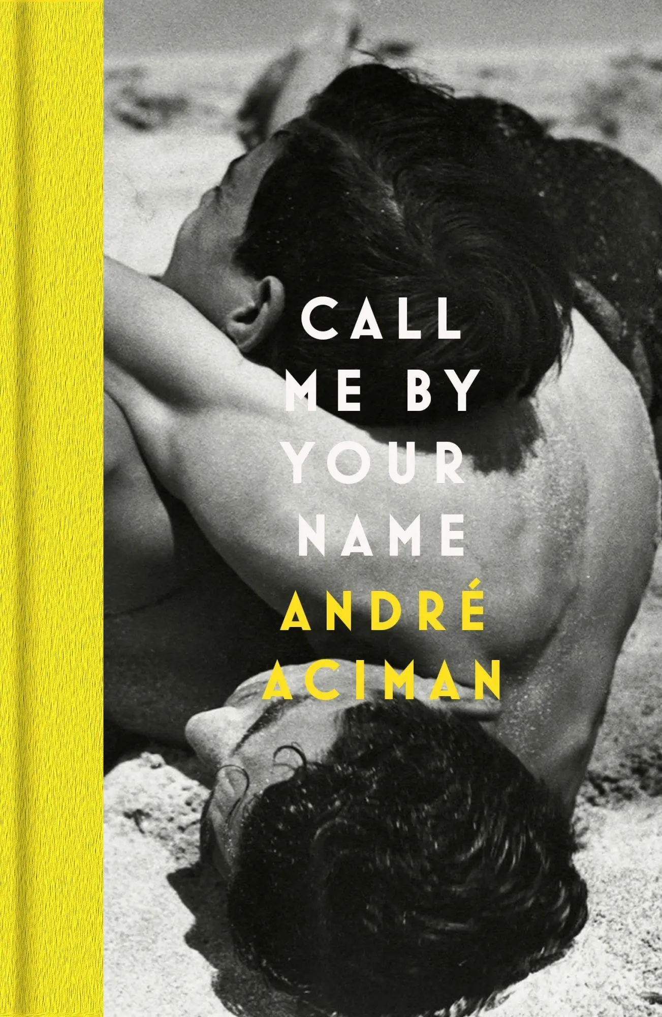 Cover: 9781838957322 | Call Me By Your Name | André Aciman | Buch | 256 S. | Englisch | 2022