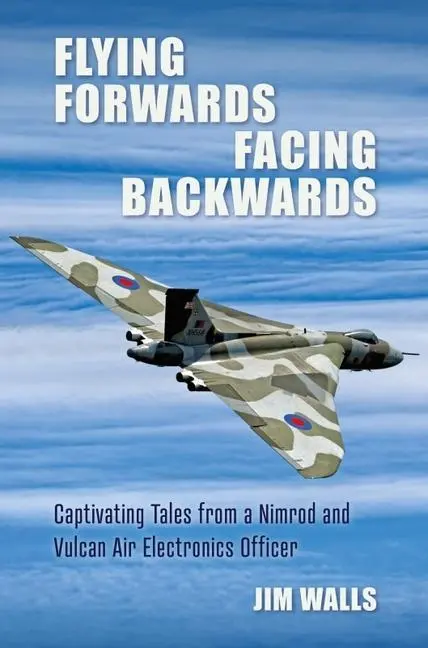 Cover: 9781911667322 | Flying Forwards Facing Backwards | Jim Walls | Buch | Gebunden | 2022