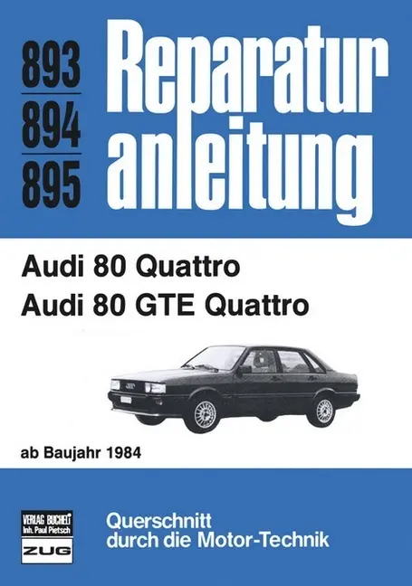 Cover: 9783716817322 | Audi 80 Quattro (ab 1984) | Buch | 179 S. | Deutsch | 2012 | bucheli