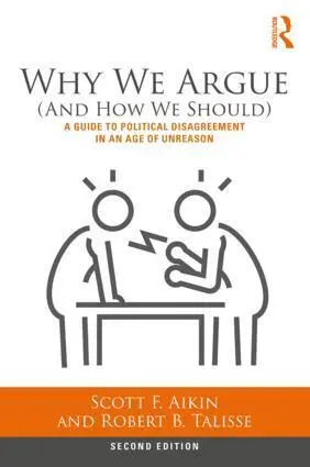 Cover: 9781138087422 | Why We Argue (And How We Should) | Scott F. Aikin (u. a.) | Buch