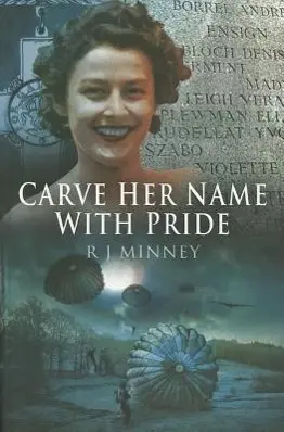 Cover: 9781848847422 | Carve Her Name with Pride | The Story of Violette Szabo | R J Minney