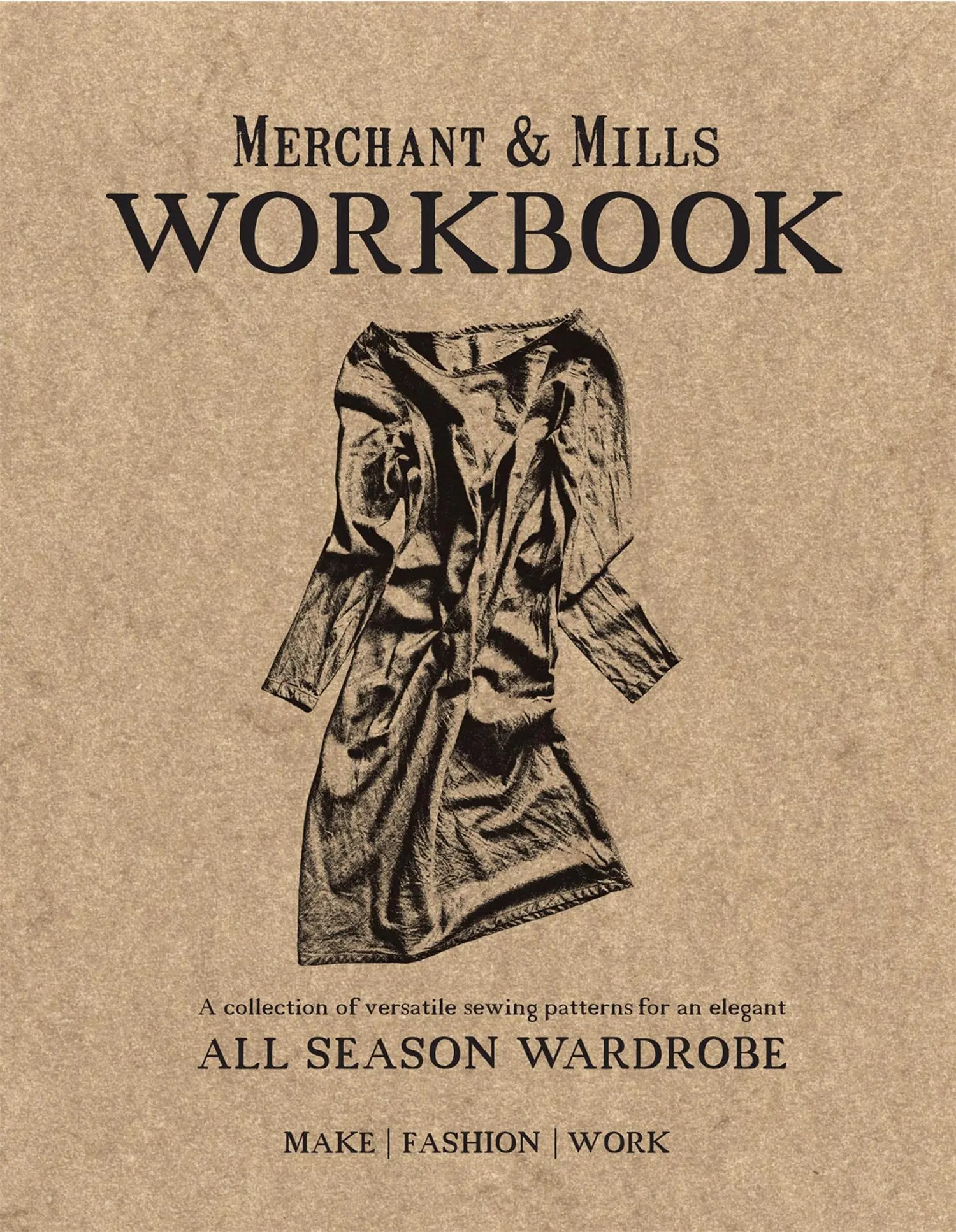 Cover: 9781909397422 | Merchant &amp; Mills Workbook | Mills | Taschenbuch | Englisch | 2016