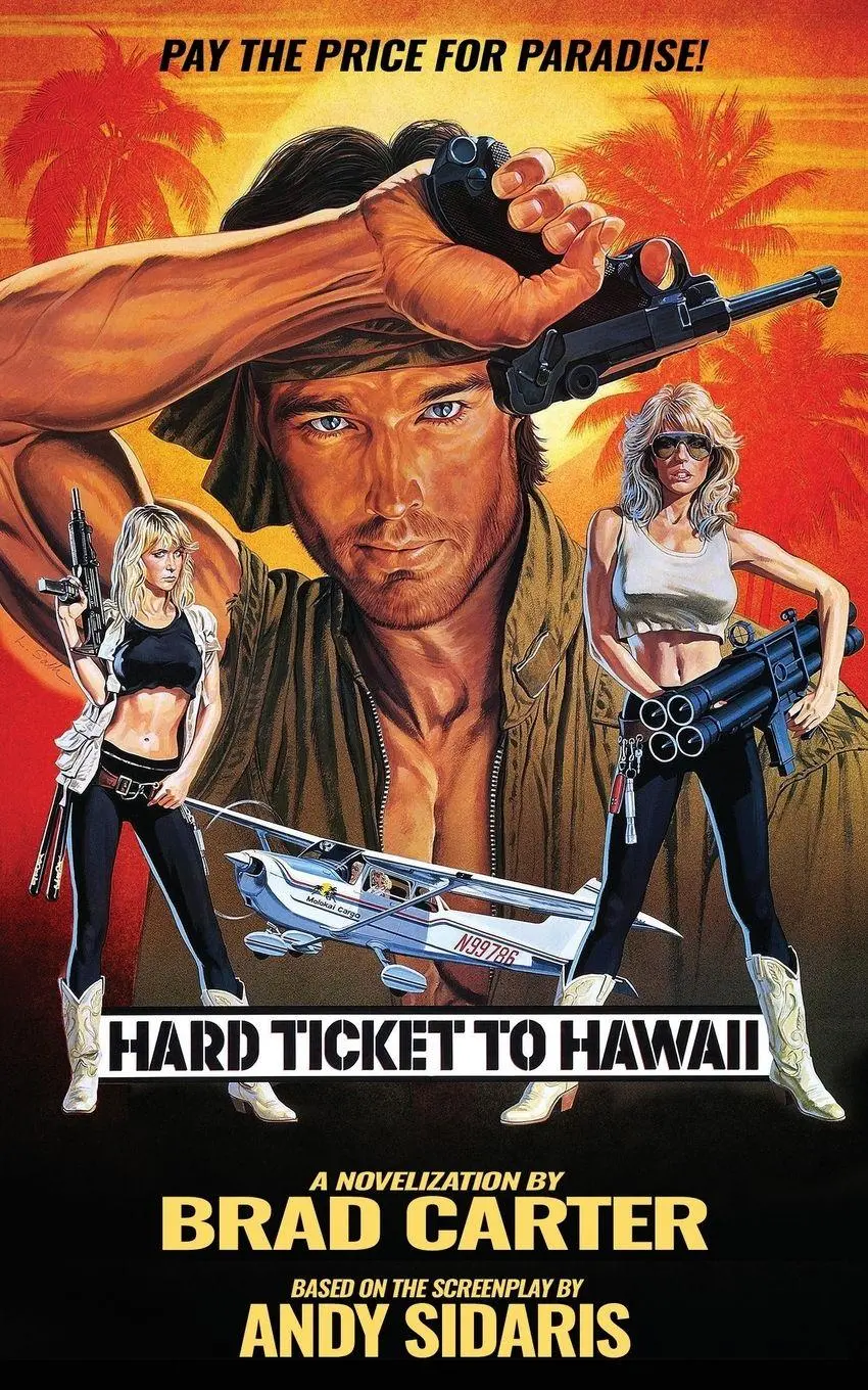 Cover: 9781966037422 | Hard Ticket to Hawaii | The Novelization | Brad Carter | Taschenbuch