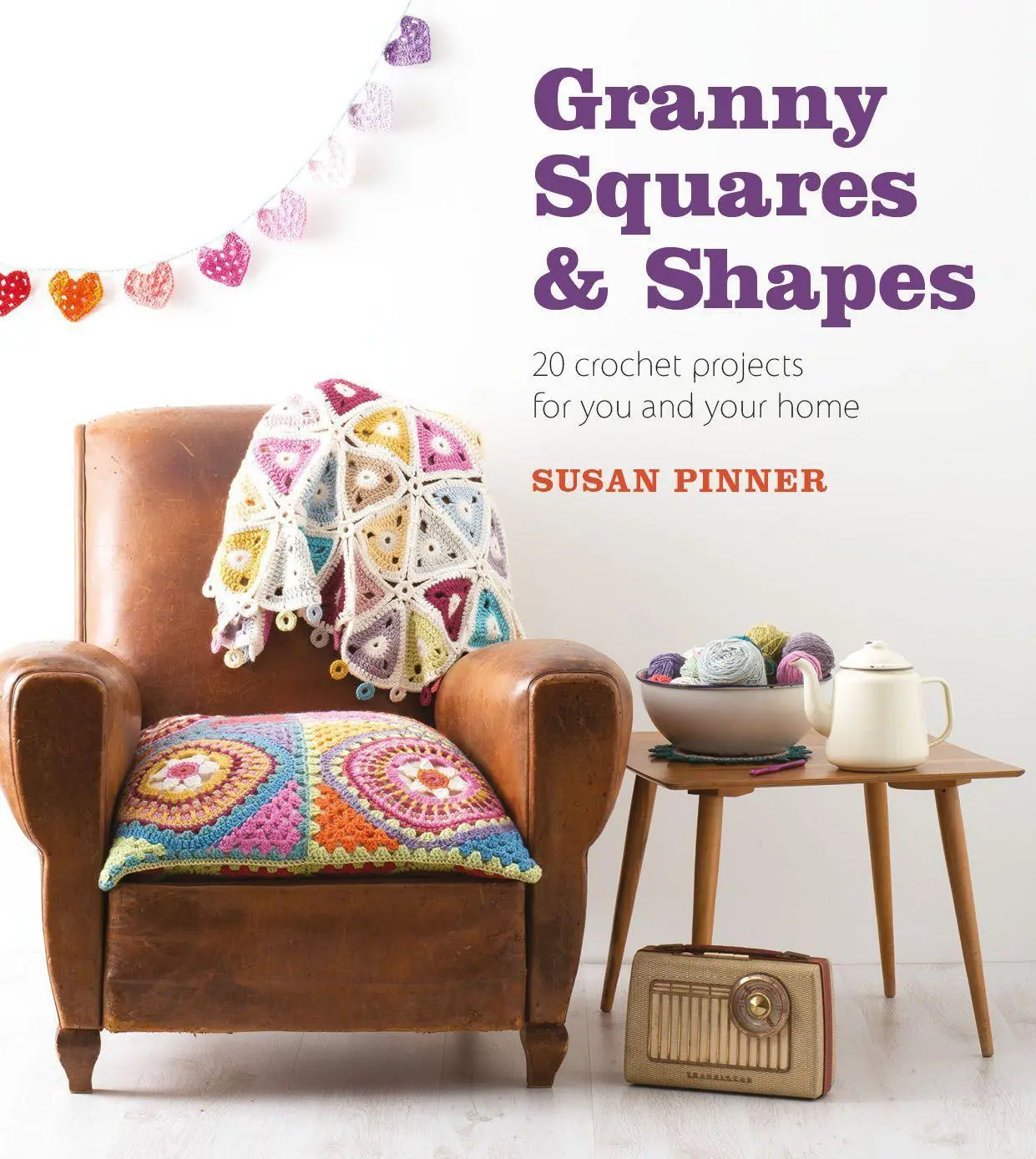 Cover: 9781861087522 | Granny Squares &amp; Shapes | 20 Crochet Projects for You and Your Home