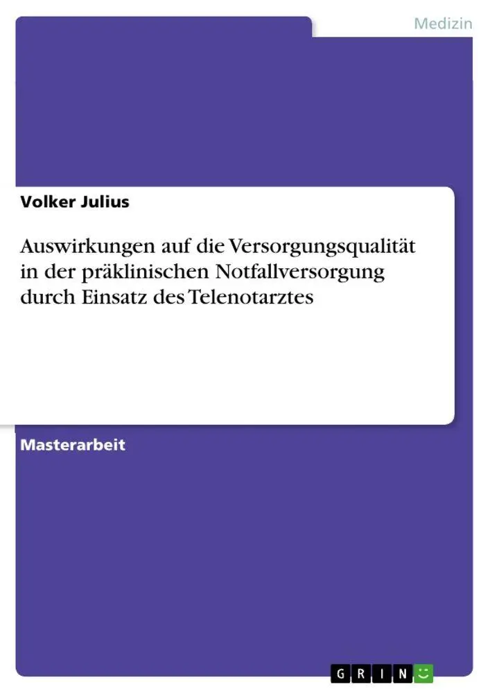 Cover: 9783346537522 | Auswirkungen auf die Versorgungsqualität in der präklinischen...