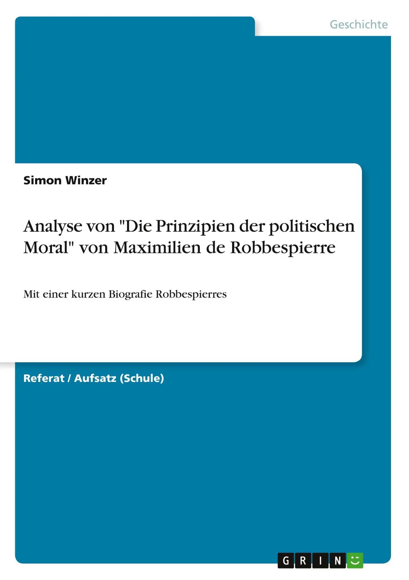 Cover: 9783640877522 | Analyse von "Die Prinzipien der politischen Moral" von Maximilien...