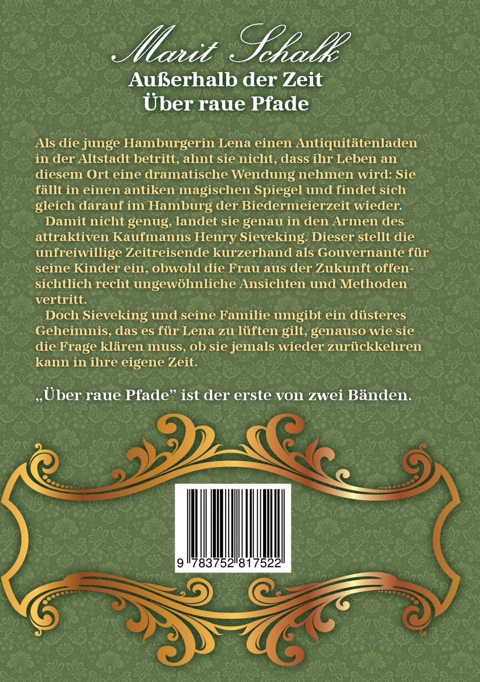 Rückseite: 9783752817522 | Außerhalb der Zeit | Über raue Pfade | Marit Schalk | Taschenbuch