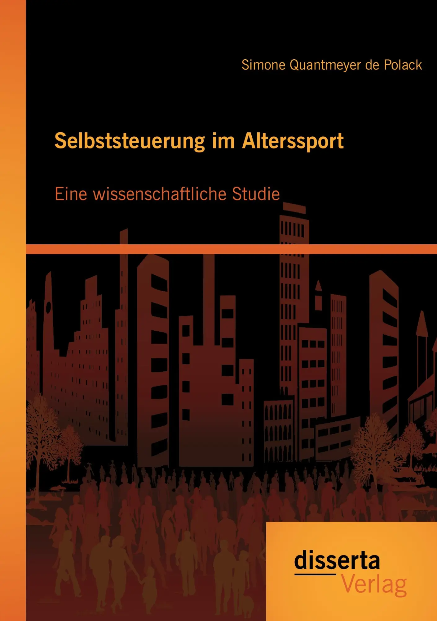 Cover: 9783954257522 | Selbststeuerung im Alterssport: Eine wissenschaftliche Studie | Polack