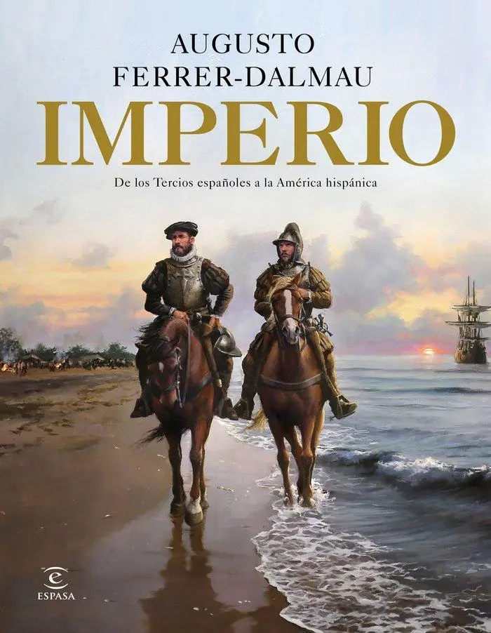 Cover: 9788467057522 | Imperio : de los tercios españoles a la América hispánica | Dalmau