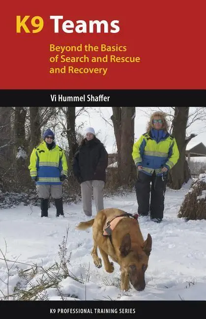 Cover: 9781550597622 | K9 Teams | Beyond the Basics of Search and Rescue and Recovery | Buch