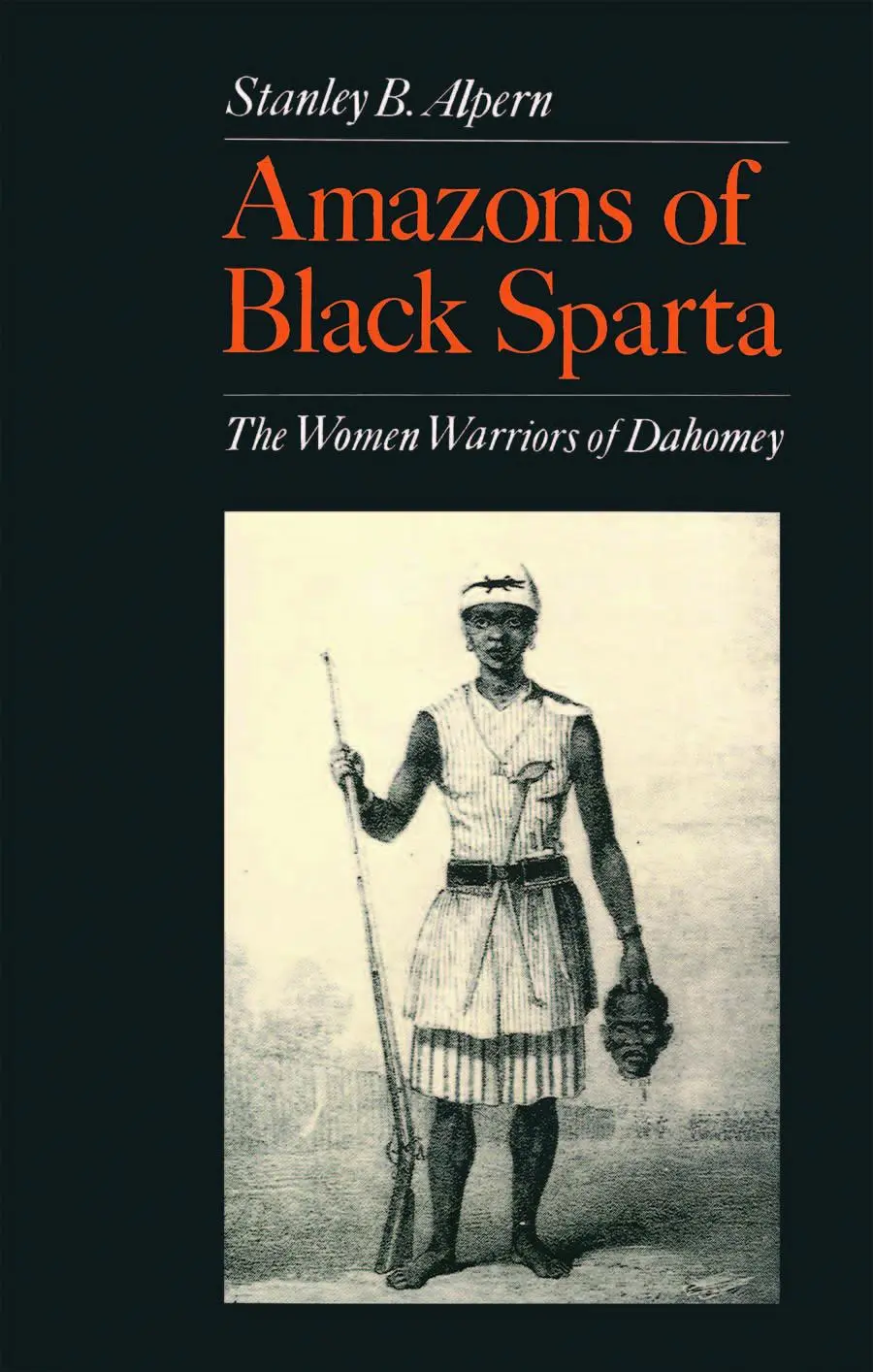 Cover: 9780814707722 | Amazons of Black Sparta, 2nd Edition | The Women Warriors of Dahomey