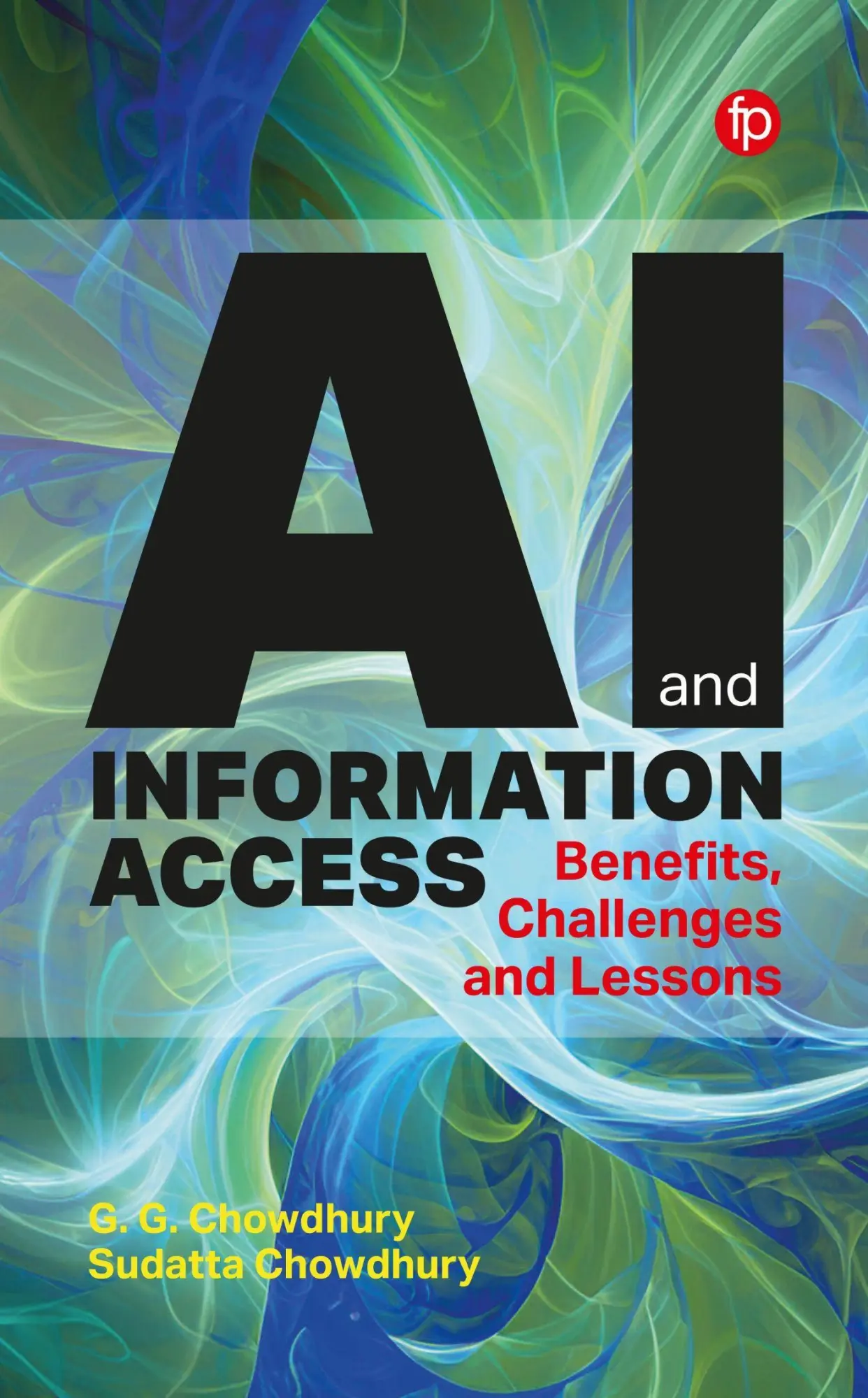 Cover: 9781783307722 | AI and Information Access | Benefits, Challenges and Lessons | Buch