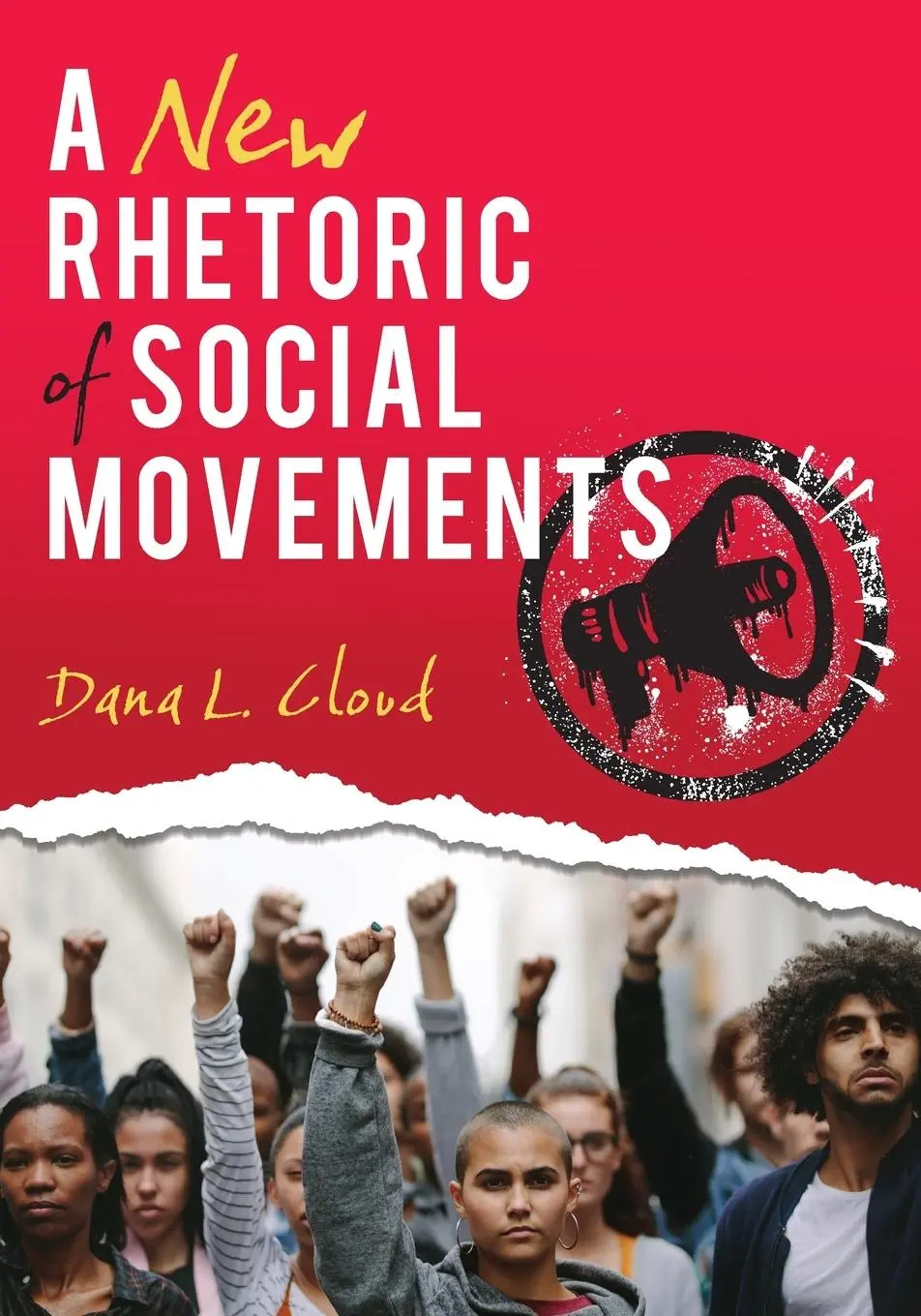 Cover: 9781793517722 | A New Rhetoric of Social Movements | Dana L Cloud | Taschenbuch | 2024