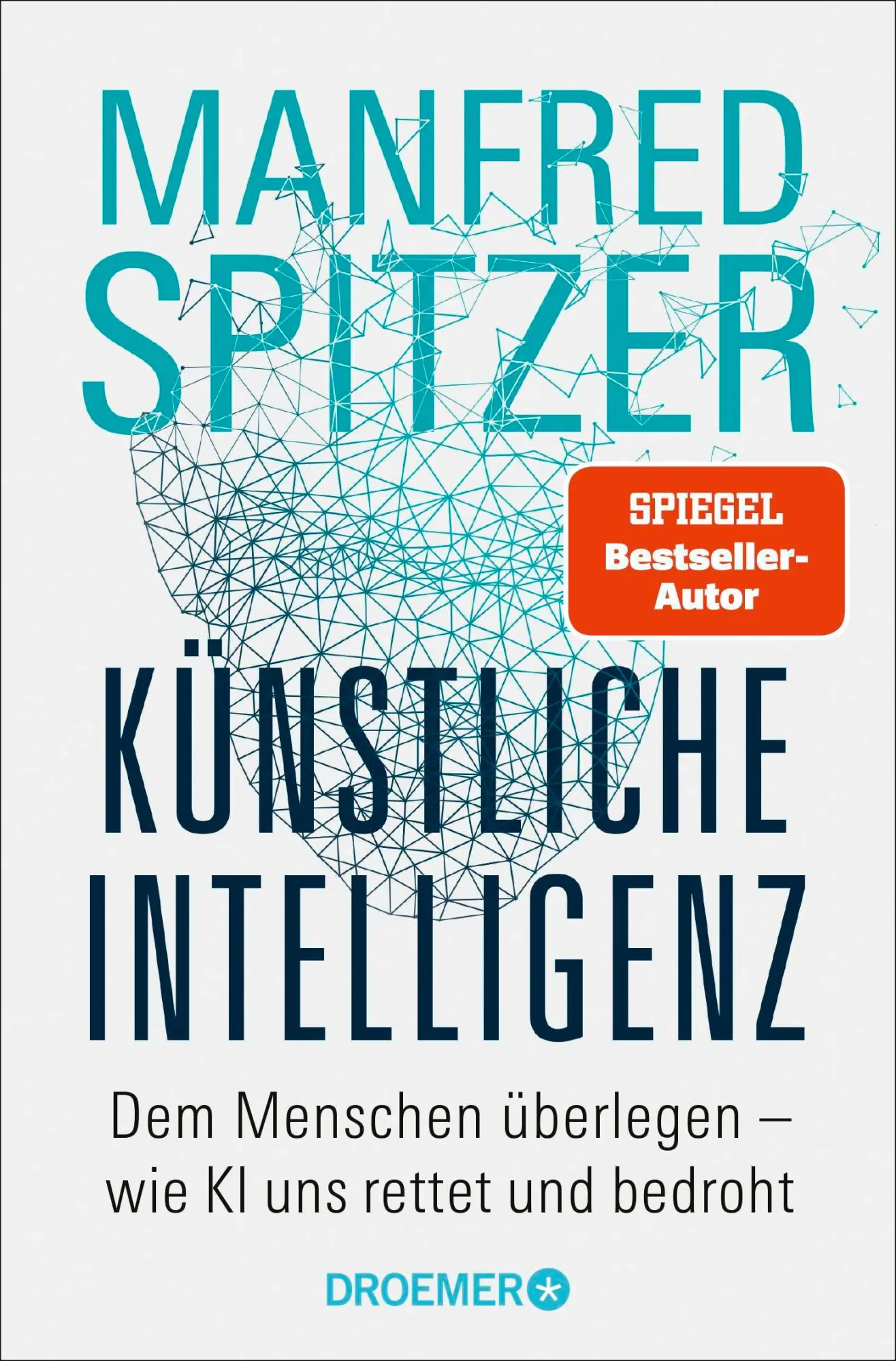 Cover: 9783426567722 | Künstliche Intelligenz | Manfred Spitzer | Taschenbuch | 352 S. | 2025