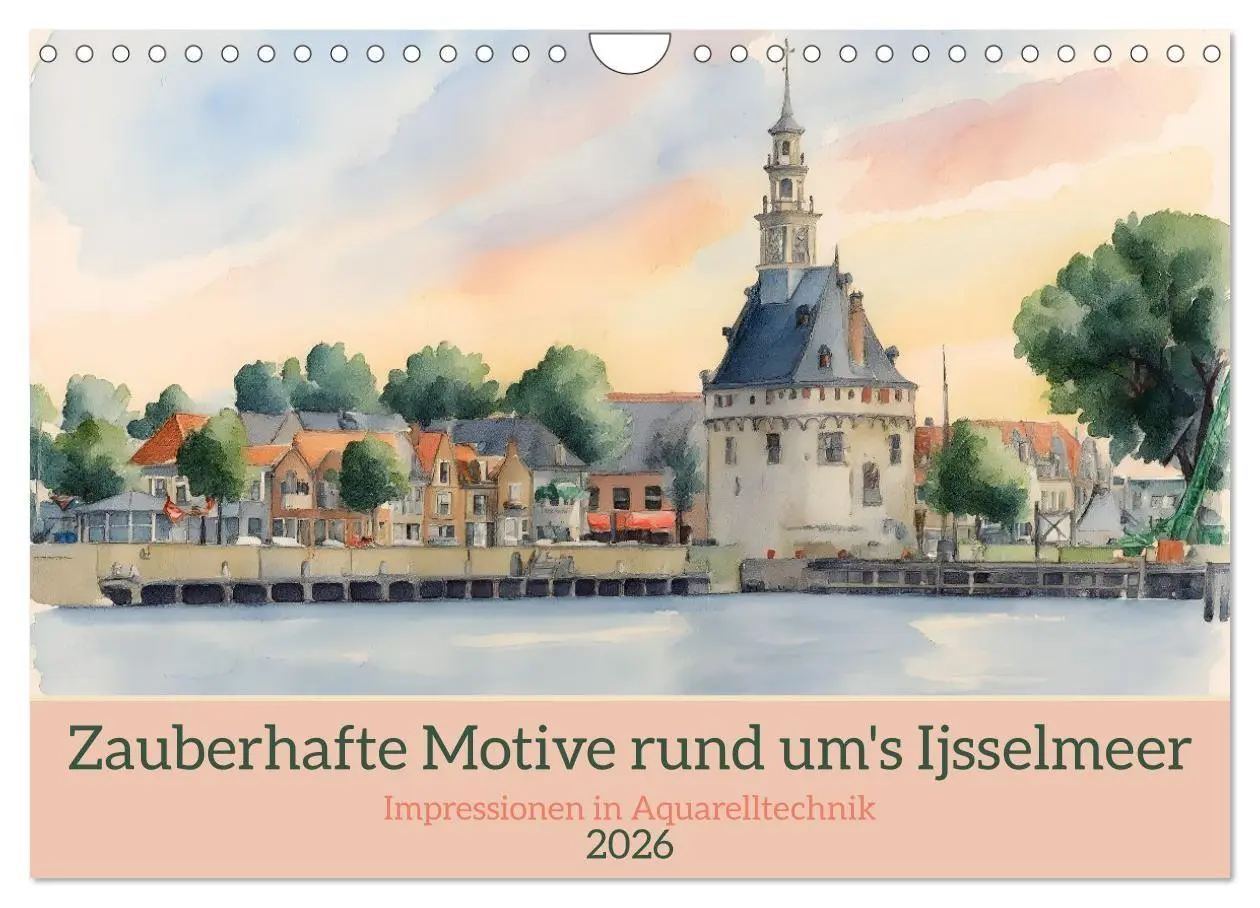 Cover: 9783516657722 | Zauberhafte Motive rund um's Ijsselmeer (Wandkalender 2026 DIN A4...