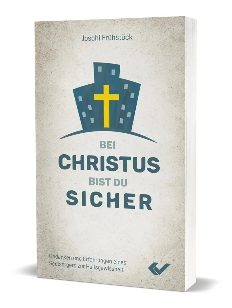 Cover: 9783863537722 | Bei Christus bist du sicher | Joschi Frühstück | Taschenbuch | 96 S.