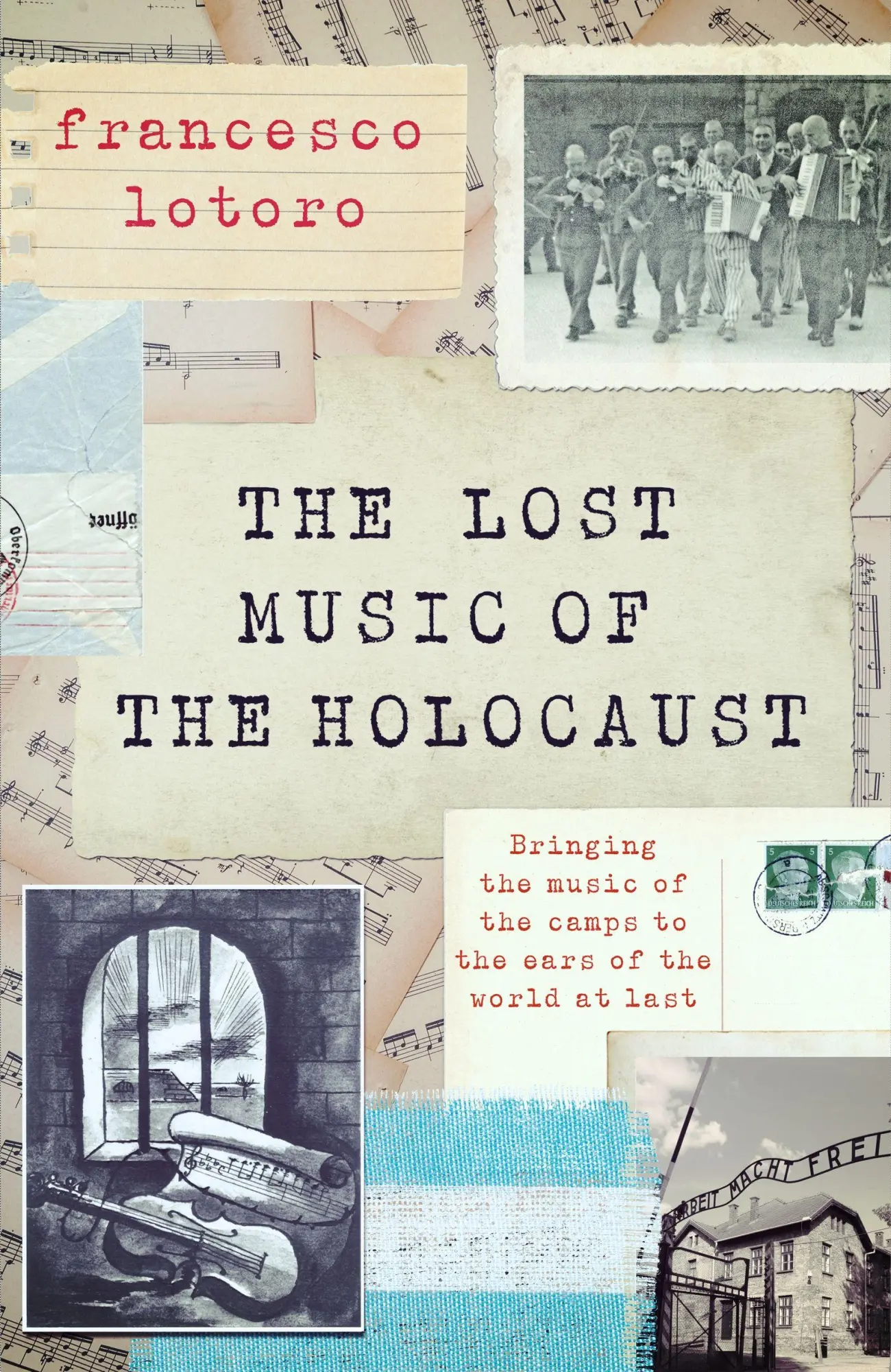 Cover: 9781472297822 | The Lost Music of the Holocaust | Francesco Lotoro | Taschenbuch