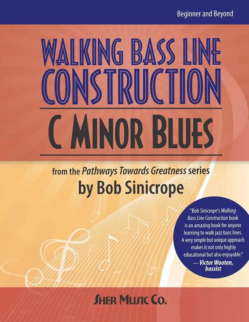Cover: 9781883217822 | Walking Bass Line Construction: C Minor Blues | Bob Sinicrope | 2025