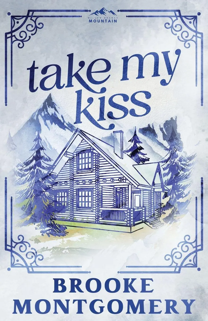 Cover: 9781961287822 | Take My Kiss (Alternate Special Edition Cover) | Brooke Montgomery