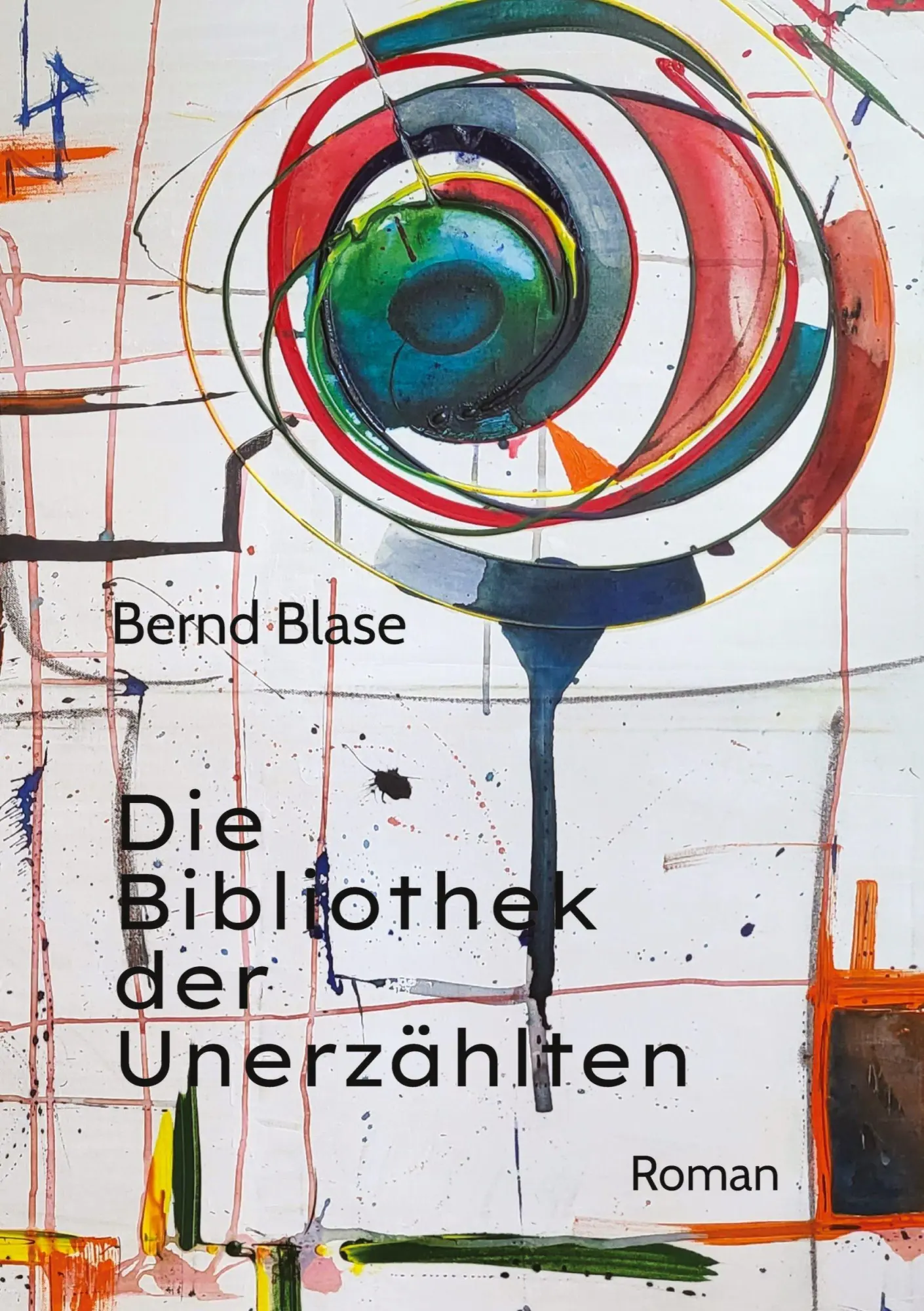 Cover: 9783384677822 | Die Bibliothek der Unerzählten | Bernd Blase | Taschenbuch | 184 S.