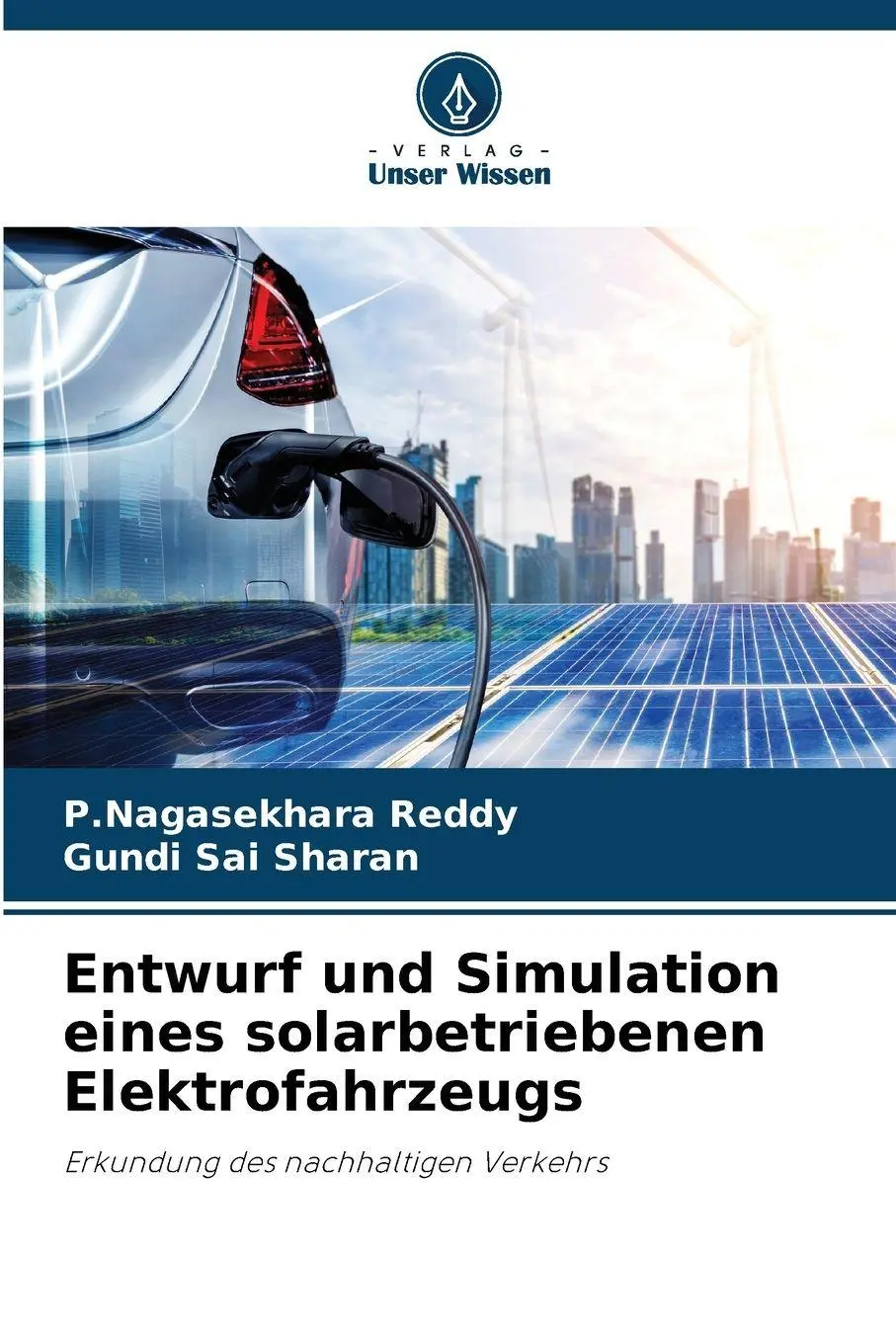 Cover: 9786209067822 | Entwurf und Simulation eines solarbetriebenen Elektrofahrzeugs | Buch