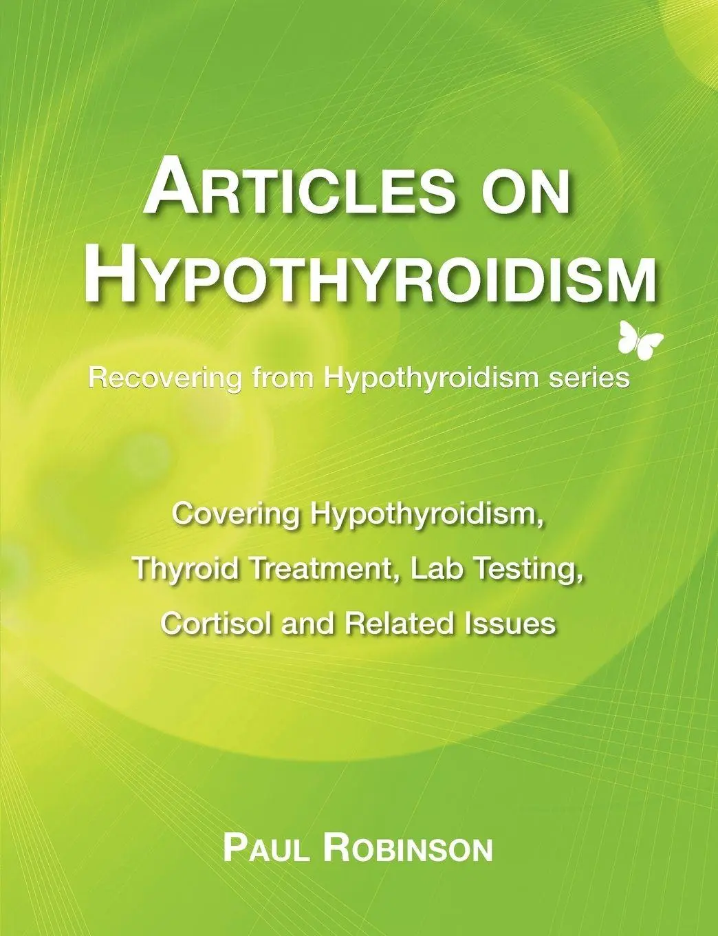 Cover: 9781738457922 | Articles on hypothyroidism | Paul Robinson | Taschenbuch | Englisch