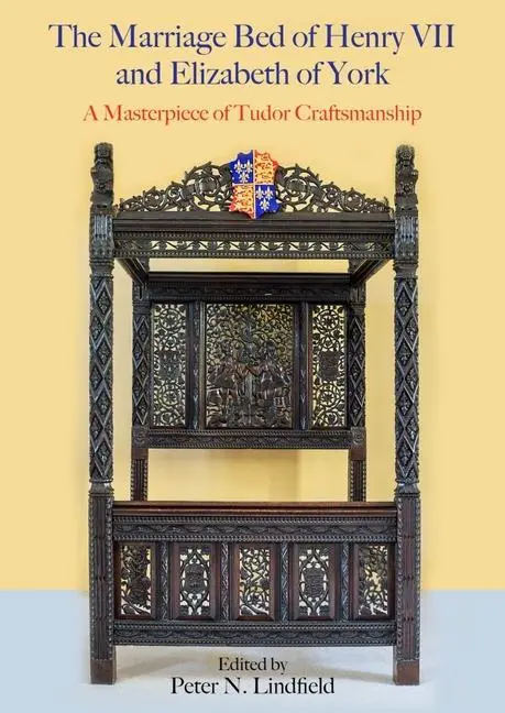 Cover: 9781789257922 | The Marriage Bed of Henry VII and Elizabeth of York | Lindfield | Buch