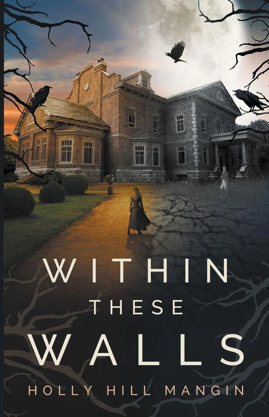 Cover: 9782957697922 | Within These Walls | Holly Hill Mangin | Taschenbuch | Englisch | 2023