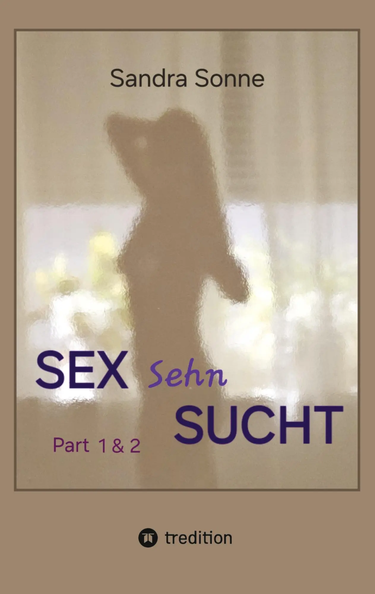 Cover: 9783384667922 | Sex Sehn Sucht - Doppelband | So geht es weiter mit "Sex und Sonne"